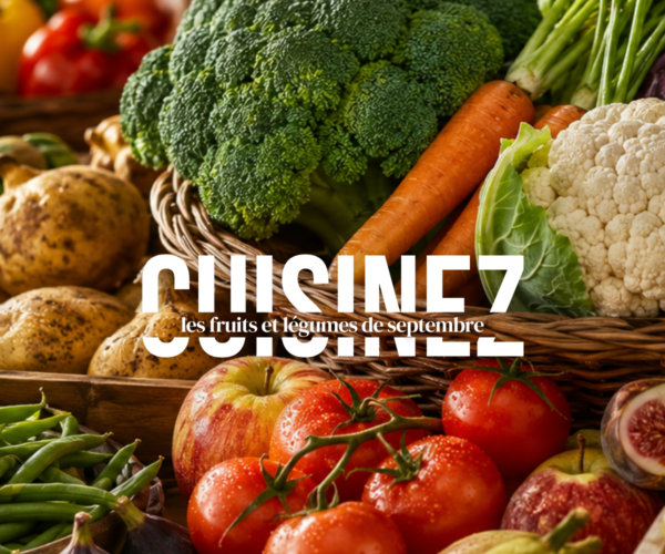 Cuisinez les fruits et légumes de septembre